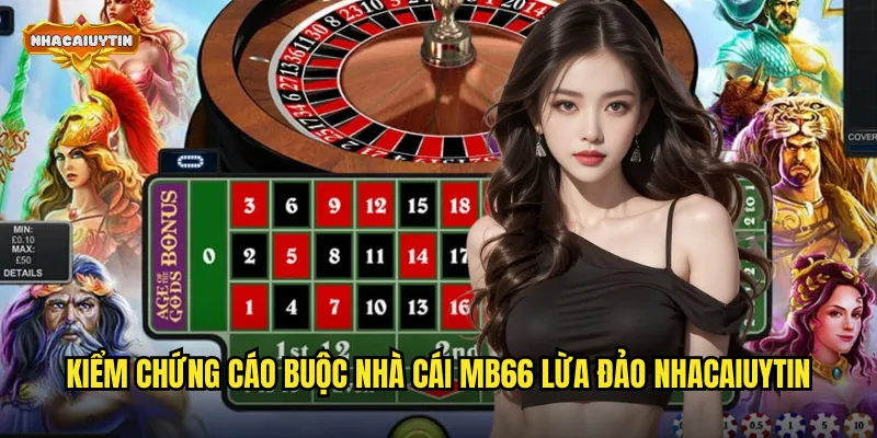 Nhà Cái MB66 Lừa Đảo - Sự Thật Được Phơi Bày Qua Điều Tra Kỹ Lưỡng 1 Kiểm chứng cáo buộc nhà cái MB66 lừa đảo nhacaiuytin